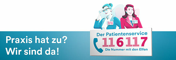 Patientenservice 116117 Elfen-Kampagne: Banner - Praxis hat zu? Wir sind da!