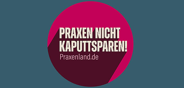 Werbebanner der KBV-Praxenland-Kampagne: Praxen nicht kaputtsparen